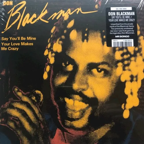 Cover of Don Blackman – Say You'll Be Mine / Your Love Makes Me Crazy