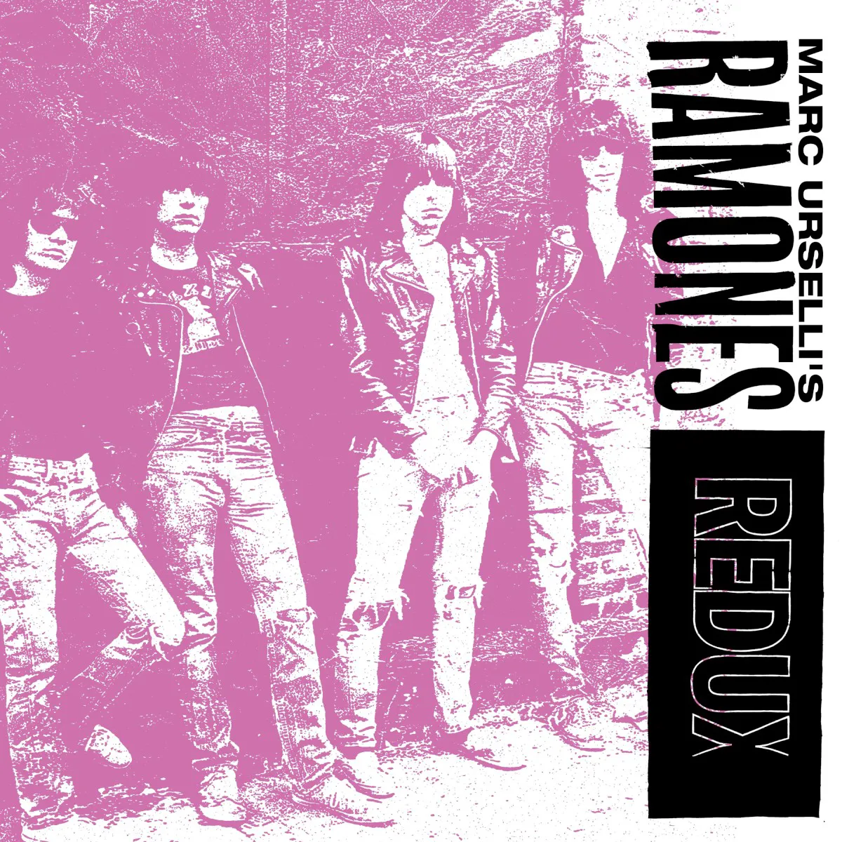 Obal alba Marc Urselli’s Ramones (Redux)