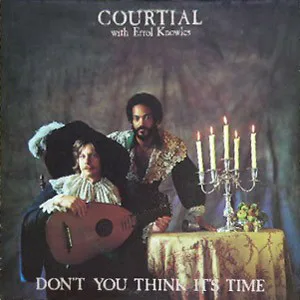 Cover of Courtial, Errol Knowles – Don’t You Think It’s Time