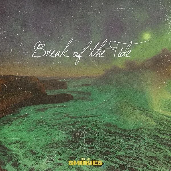 Obal alba The Lil Smokies – Break of the Tide