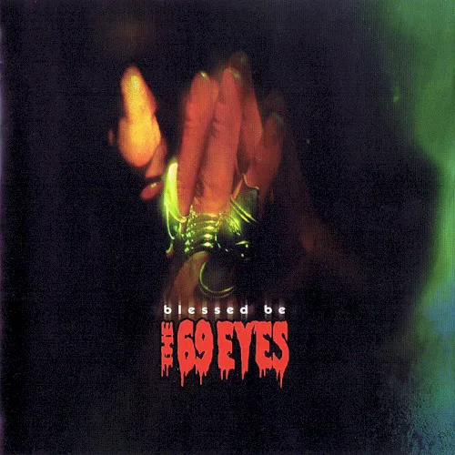 Cover of The 69 Eyes – Blessed Be