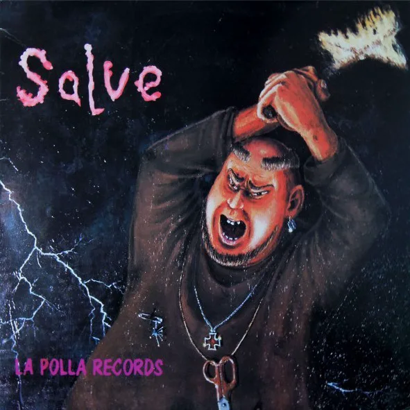 Obal alba La Polla Records – Salve