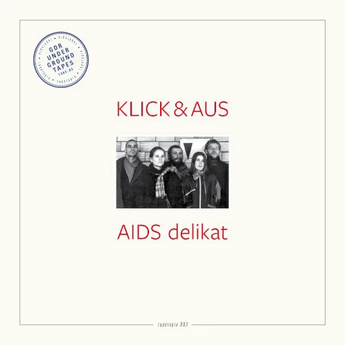 Cover of Klick & Aus – AIDS Delikat
