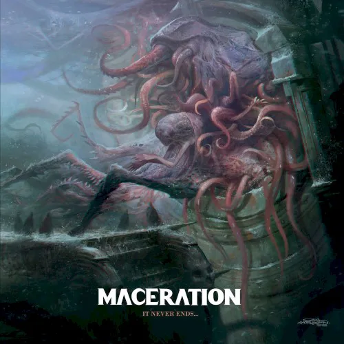 Obal albumu Maceration – It Never Ends...