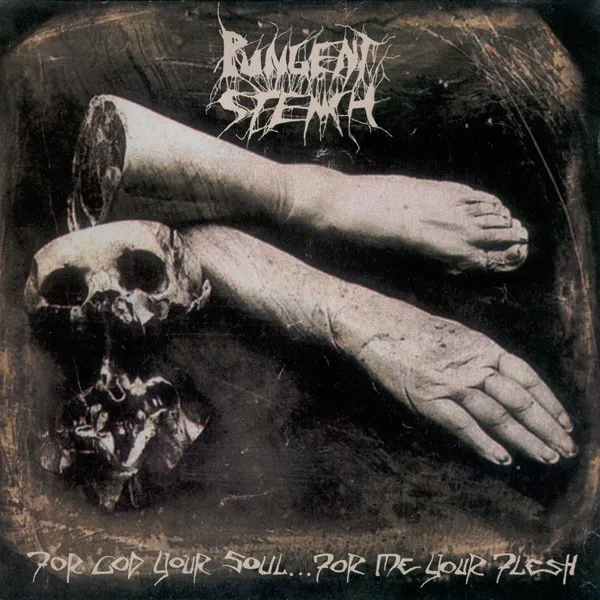Obal alba Pungent Stench – For God Your Soul… for Me Your Flesh