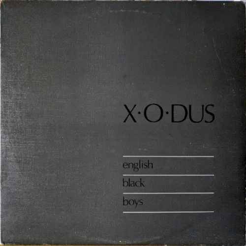 Cover of X-O-Dus – English Black Boys