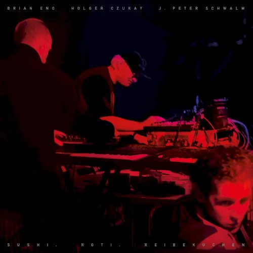 Cover of Brian Eno, Holger Czukay, J. Peter Schwalm – Sushi. Roti. Reibekuchen