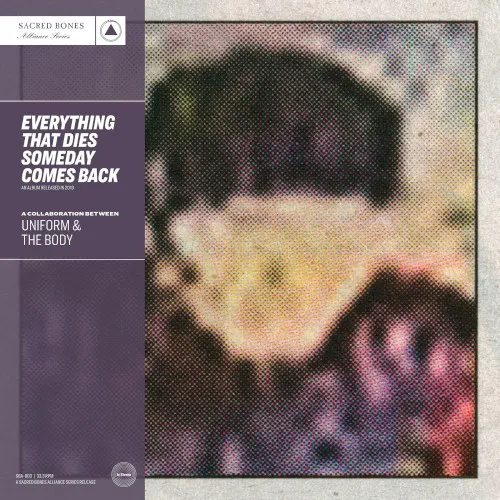 Cover of The Body, Uniform – Everything That Dies Someday Comes Back