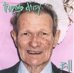 Cover of Tripping Daisy – Bill