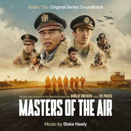 Obal alba Blake Neely – Masters of the Air: Apple TV+ Original Series Soundtrack