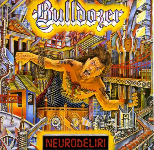 Cover of Bulldozer – Neurodeliri
