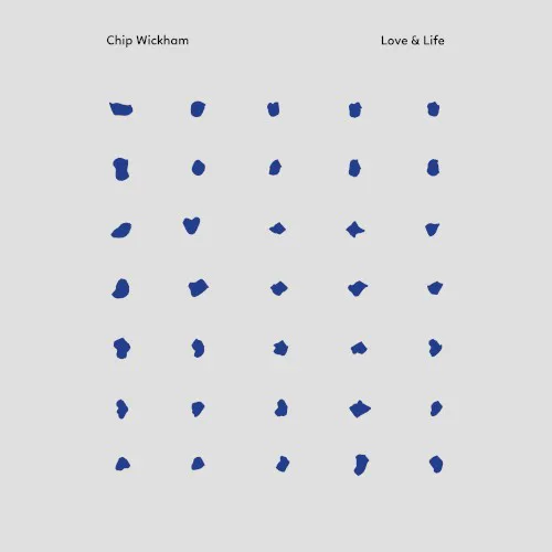 Cover of Chip Wickham – Love & Life