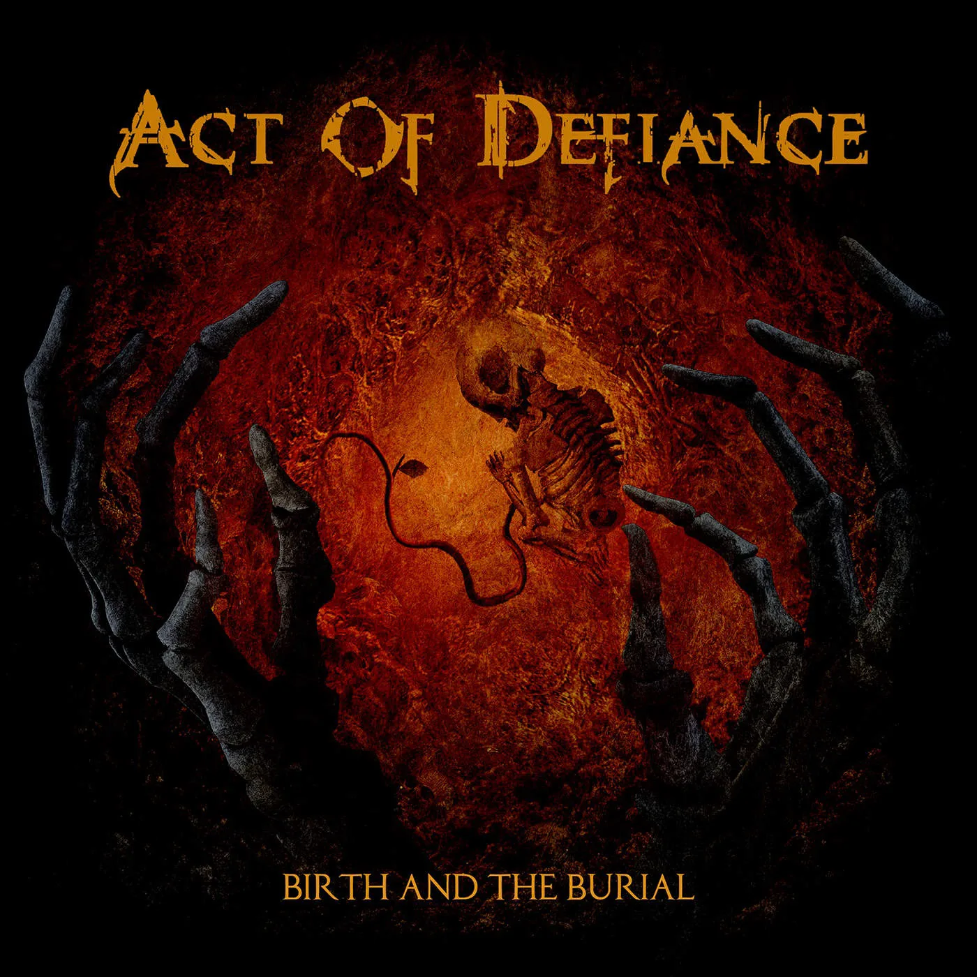 Obal alba Act of Defiance – Birth and the Burial