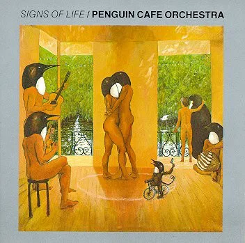 Obal alba Penguin Cafe Orchestra – Signs of Life
