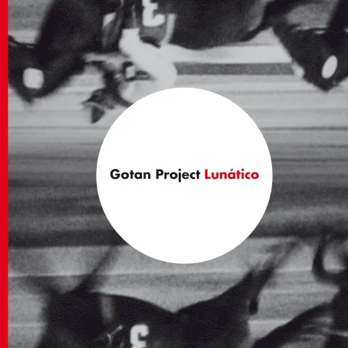 Obal albumu Gotan Project – Lunático