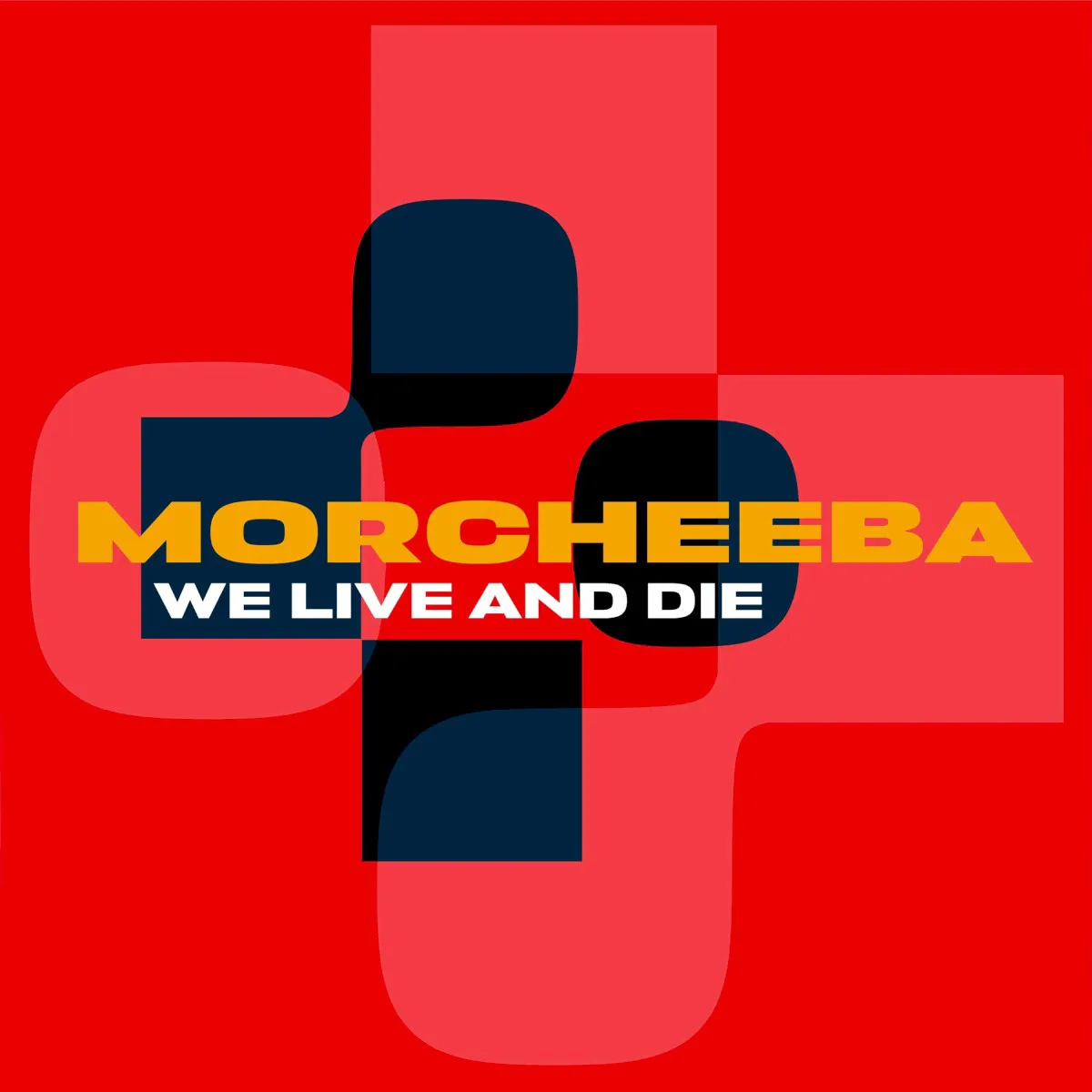 Cover of Morcheeba – We Live and Die