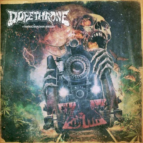 Cover of Dopethrone – Transcanadian Anger