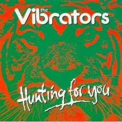 Cover of The Vibrators – Hunting for You