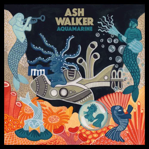 Cover of Ash Walker – Aquamarine