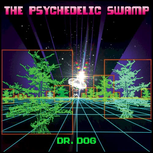 Cover of Dr. Dog – The Psychedelic Swamp