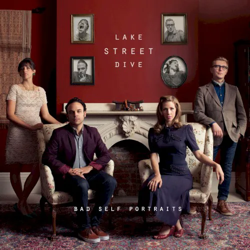 Cover of Lake Street Dive – Bad Self Portraits