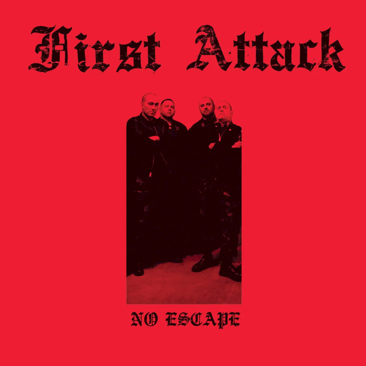 Obal alba First Attack – No Escape