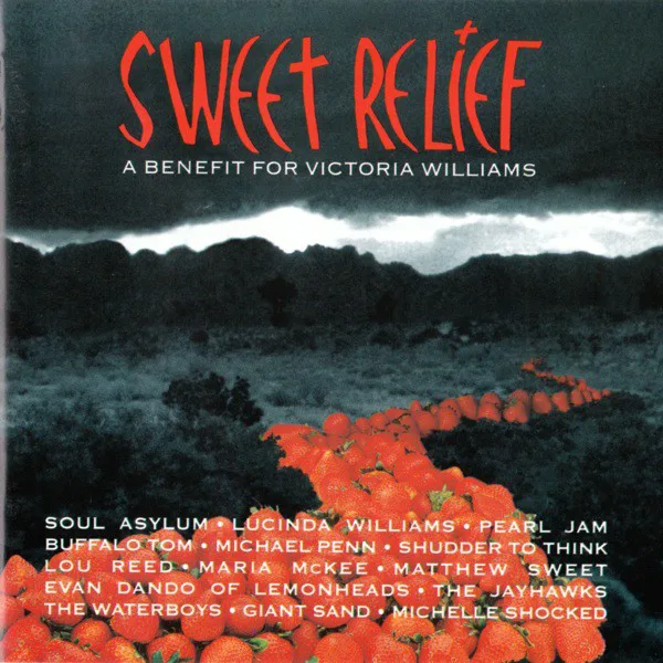 Cover of Various Artists – Sweet Relief: A Benefit for Victoria Williams