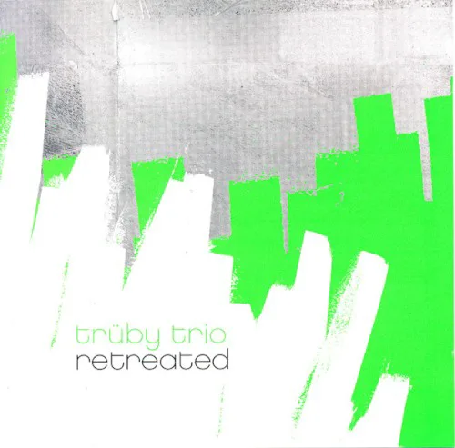 Cover of Trüby Trio – Retreated