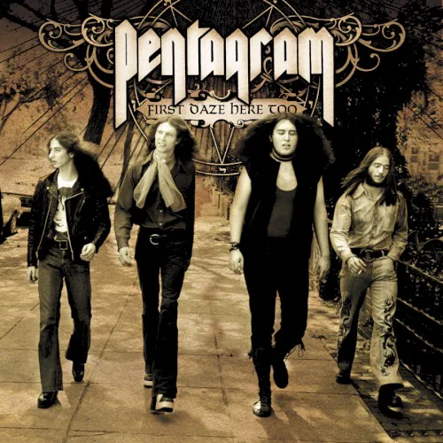 Cover of Pentagram – First Daze Here Too