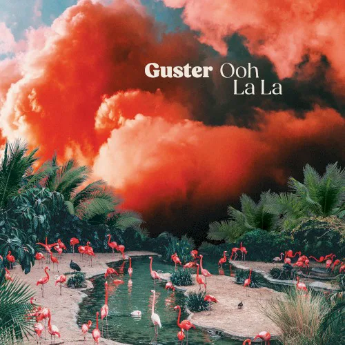 Cover of Guster – Ooh La La