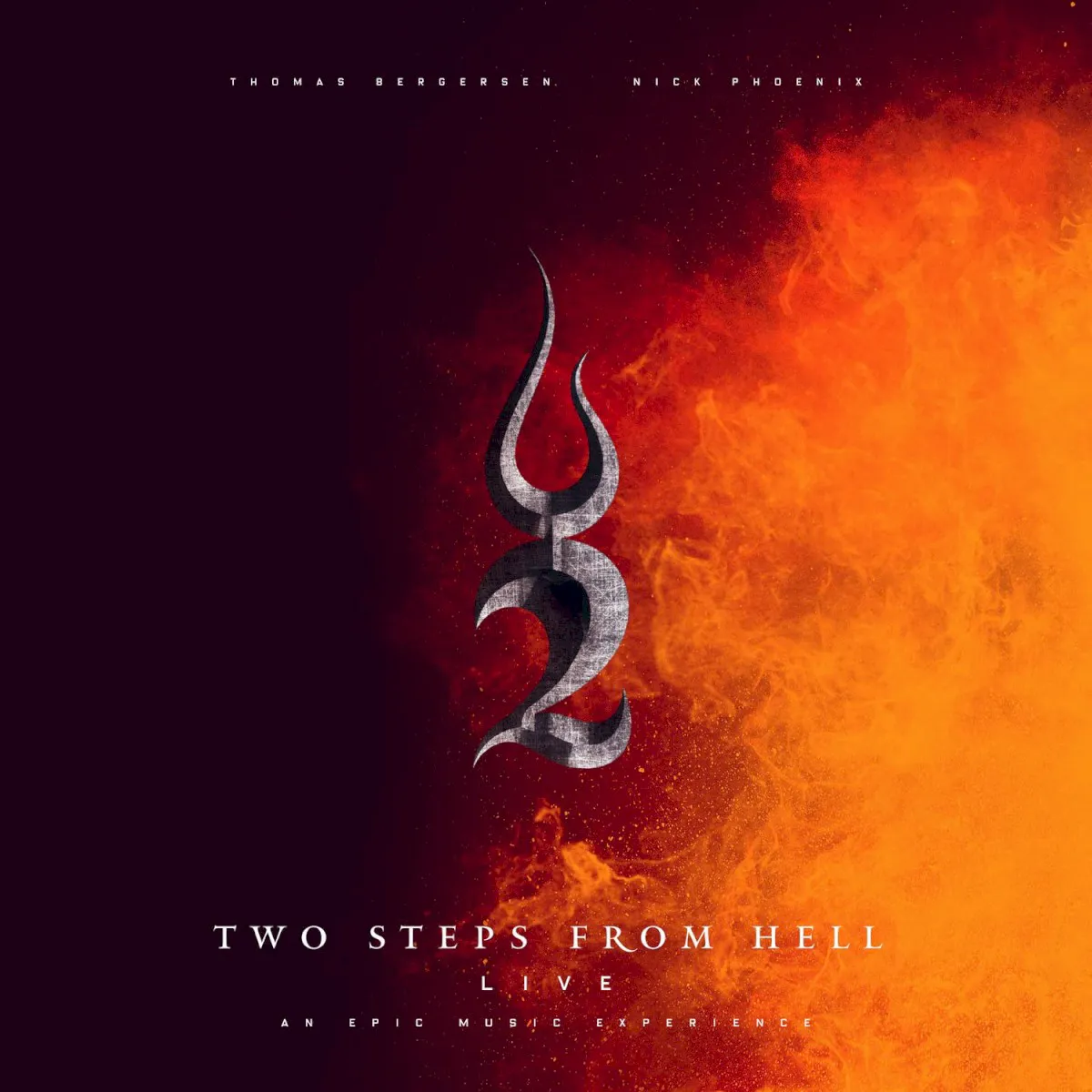 Cover of Two Steps From Hell – Live - An Epic Music Experience