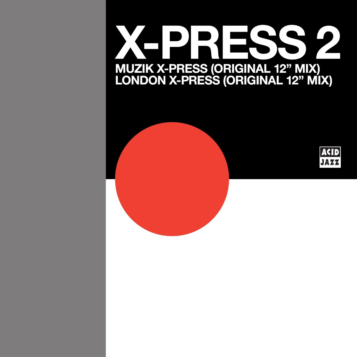 Obal albumu X‐Press 2 – Muzik X-Press / London X-Press