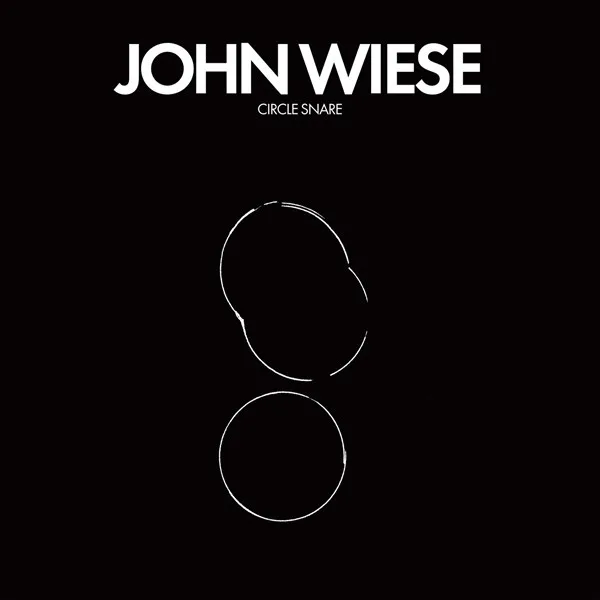Cover of John Wiese – Circle Snare