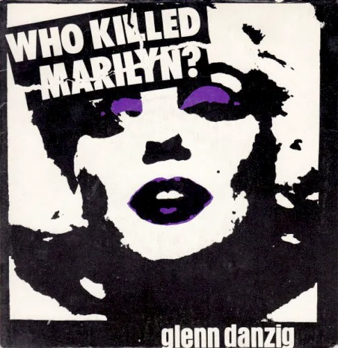 Cover of Glenn Danzig – Who Killed Marilyn?