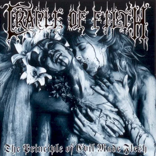 Cover of Cradle of Filth – The Principle of Evil Made Flesh