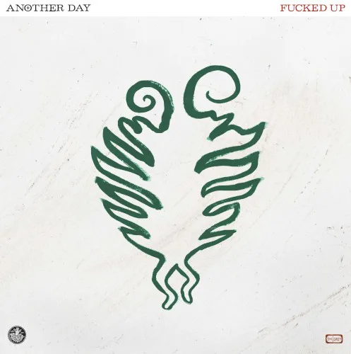 Cover of Fucked Up – Another Day