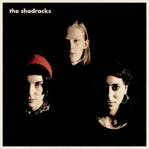 Cover of The Shadracks – The Shadracks