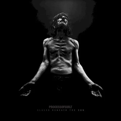 Cover of Process of Guilt – Slaves Beneath the Sun