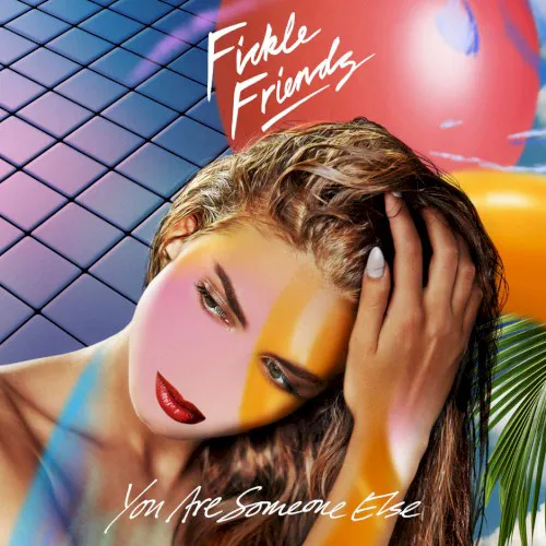 Obal alba Fickle Friends – You Are Someone Else