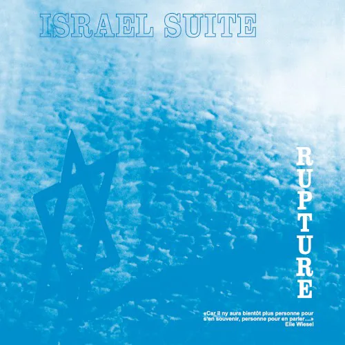 Cover of Rupture – Israel Suite / Dominante En Bleu