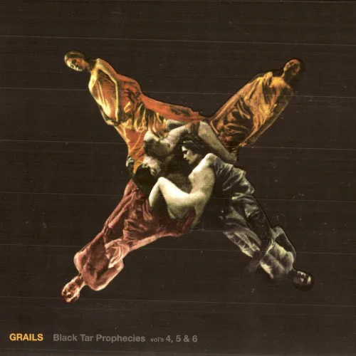 Cover of Grails – Black Tar Prophecies, Volumes 4, 5 & 6