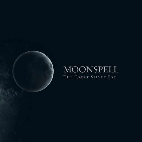 Obal alba Moonspell – The Great Silver Eye