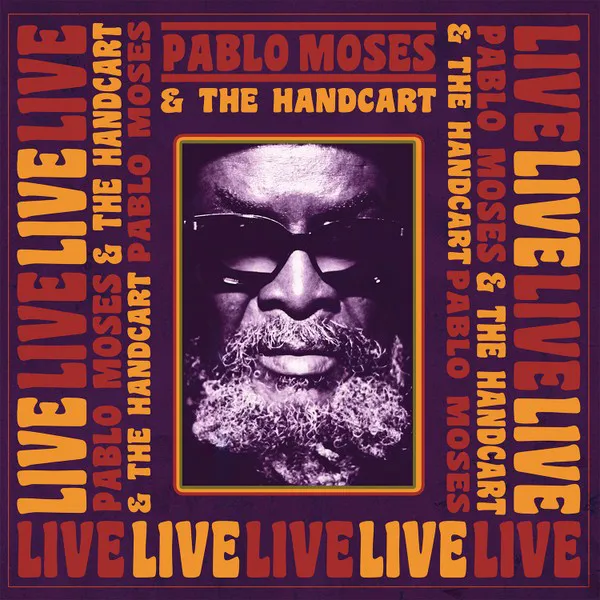 Obal alba Pablo Moses & The Handcart : Live