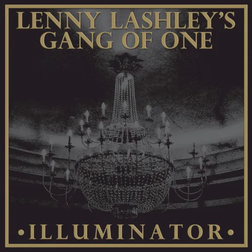 Lenny Lashley’s Gang of One