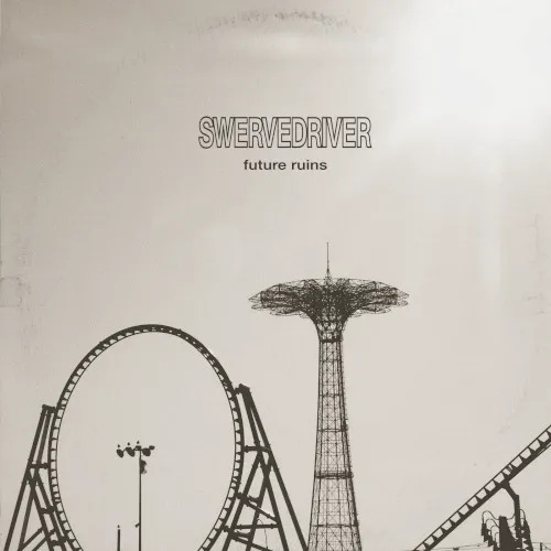 Obal alba Swervedriver – Future Ruins