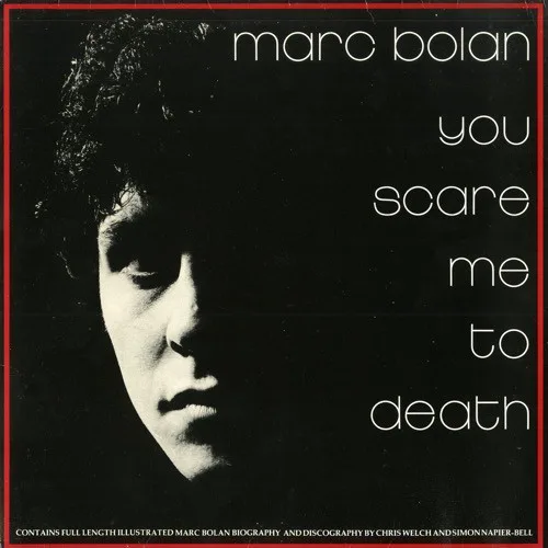 Cover of Marc Bolan – You Scare Me to Death