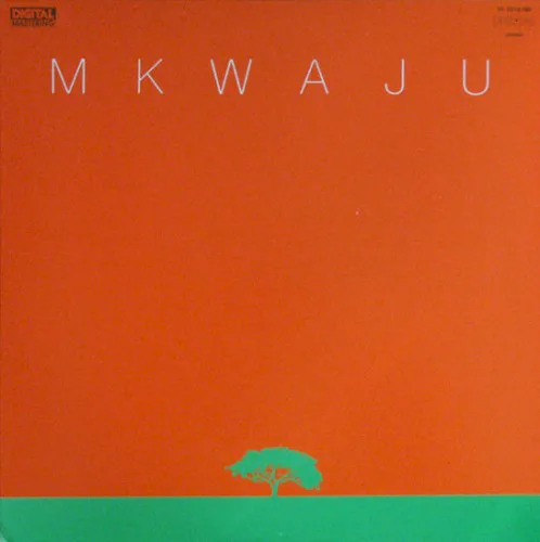 Cover of MKWAJU ENSEMBLE – MKWAJU