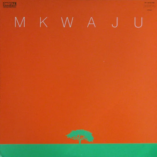 Cover of MKWAJU ENSEMBLE – MKWAJU