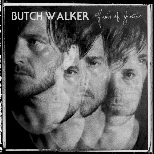 Obal alba Butch Walker – Afraid of Ghosts