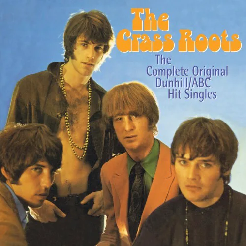 Cover of The Grass Roots – The Complete Original Dunhill/ABC Hit Singles
